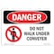 Signmission OSHA Danger Sign, Do Not Walk Under Conveyor, 7in X 5in Decal, 7" W, 5" H, Landscape OS-DS-D-57-L-1182 - alternate 1